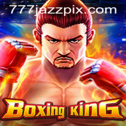 Experience the Thrill of BoxingKing: A New Era of Fighting Games with a Twist of 777 Jazz