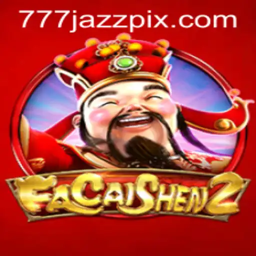 Exploring the World of FaCaiShen2: A Deep Dive with a Touch of 777 Jazz