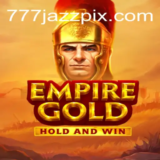 EmpireGold: A Dive into the Thrilling World of 777 Jazz