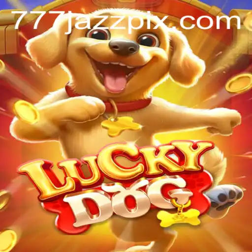 Discover the Thrilling World of LuckyDog and the Allure of 777 Jazz