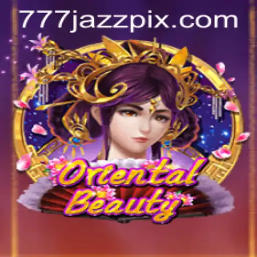OrientalBeauty and the Allure of 777 Jazz: A Modern Gaming Experience